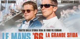 Le Mans ’66 – La Grande Sfida (Ford V Ferrari) di James Mangold | Recensione Le Mans