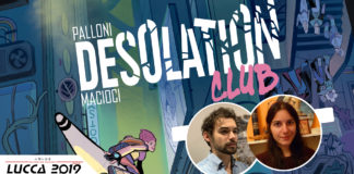 Intervista a Lorenzo Palloni e Vittoria Macioci: “La carta è come una telecamera: più ti diverti nel disegnare, più quello che vuoi raccontare arriva ai lettori” | Speciale Lucca 2019