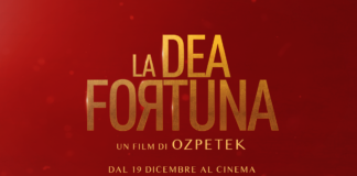 Le Dea Fortuna di Ferzan Özpetek | Recensione La Dea Fortuna