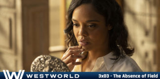 Westworld 3×03 – The Absence of Field | Recensione westworld