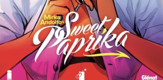 Sweet Paprika – Edizioni Star Comics annuncia il nuovo lavoro di Mirka Andolfo Sweet Paprika