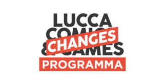 Lucca Changes – Al via la vendita dei biglietti, ecco i primi appuntamenti in programma Lucca Changes Programma
