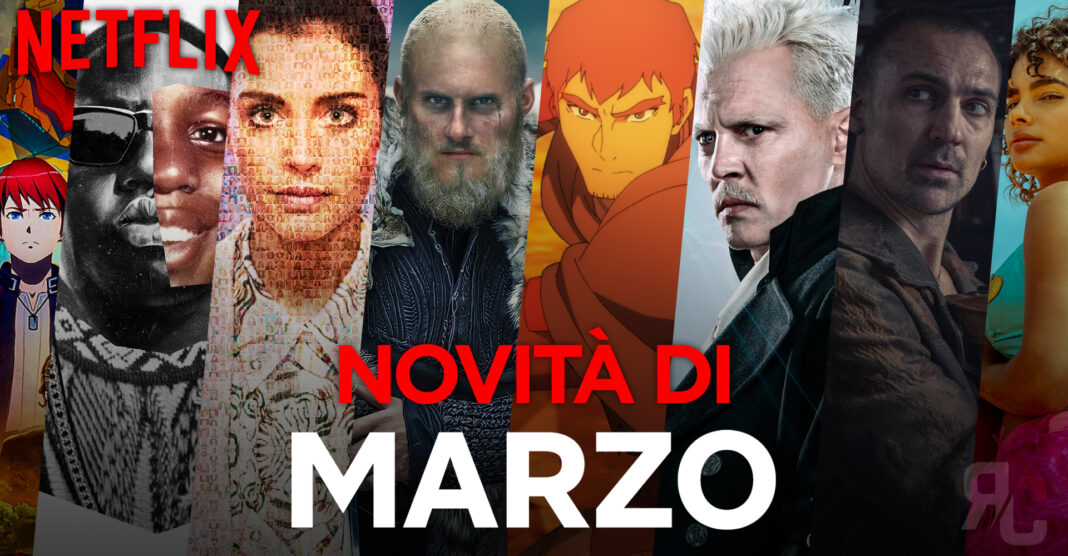Netflix Novità Marzo