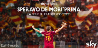 Speravo De Morì Prima – La serie tv Sky Original su Francesco Totti | Recensione Speravo De Morì Prima
