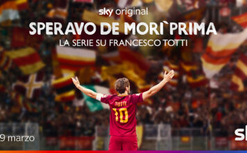 Speravo De Morì Prima – La serie tv Sky Original su Francesco Totti | Recensione Speravo De Morì Prima