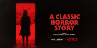 A Classic Horror Story – L’horror italiano di Roberto De Feo e Paolo Strippoli | Recensione A Classic horror story