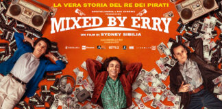 Mixed by Erry di Sydney Sibilia – Voler essere un DJ, a tutti i costi | Recensione Mixed by Erry