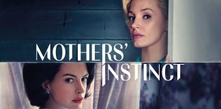 Mothers’ Instinct – Essere madre, nel bene e nel male | Recensione Mothers’ Instinct
