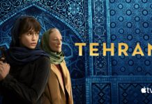 Teheran – La serie Apple TV+ che racconta la crisi tra Iran e Israele | Recensione