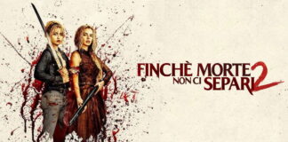 Finché morte non ci separi 2 – Il gioco si espande | Recensione