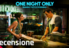 One Night Only: Quando tutto è possibile – E innamorarsi sarà possibile? | Recensione