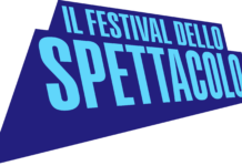 Il Festival dello Spettacolo – Annunciati grandi nuovi ospiti!